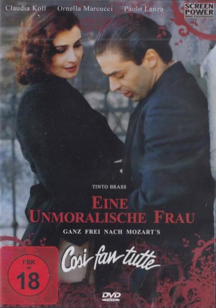 Cosi fan tutte - Eine unmoralische Frau